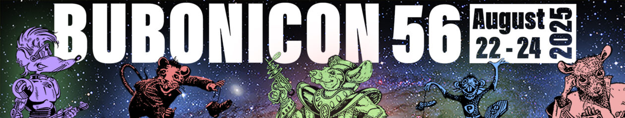 Bubonicon 56 – Aug 22-24, 2025